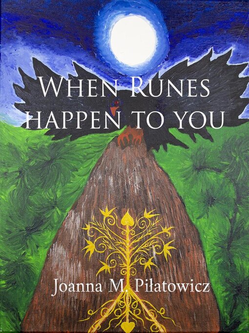 Title details for When Runes Happen to You by Joanna M. Pilatowicz - Available